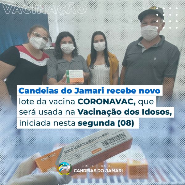 Candeias do Jamari recebe mais um lote das vacinas