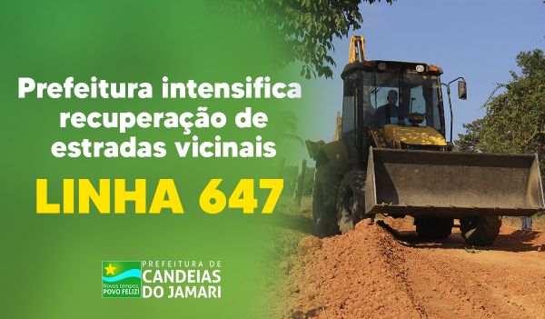 Prefeitura intensifica recuperação  de estradas vicinais - LINHA647
