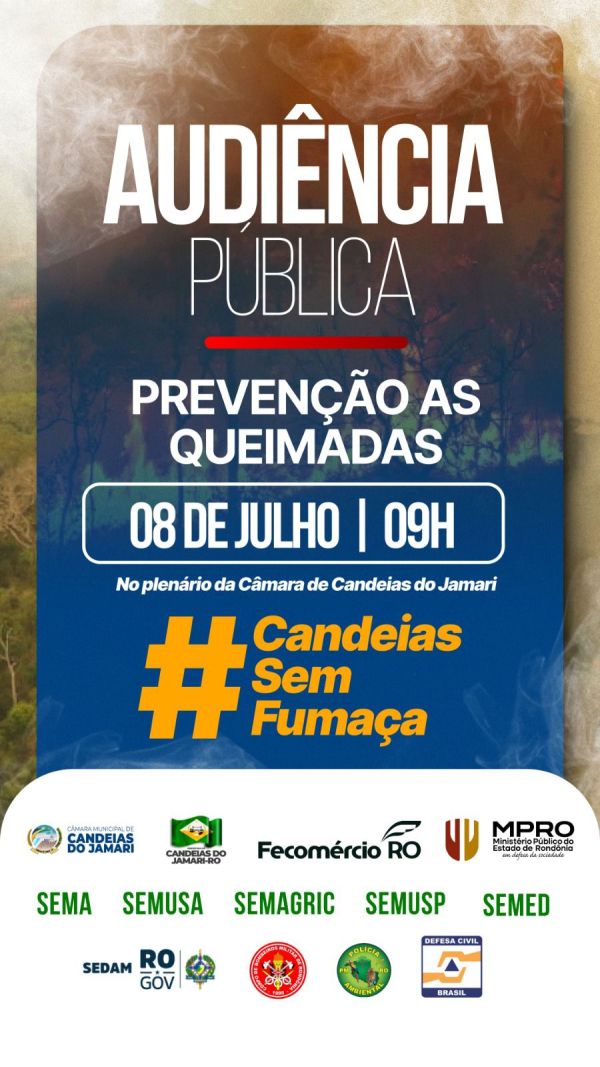 Prefeitura de Candeias do Jamari convida população à Audiência Pública sobre Prevenção às Queimadas