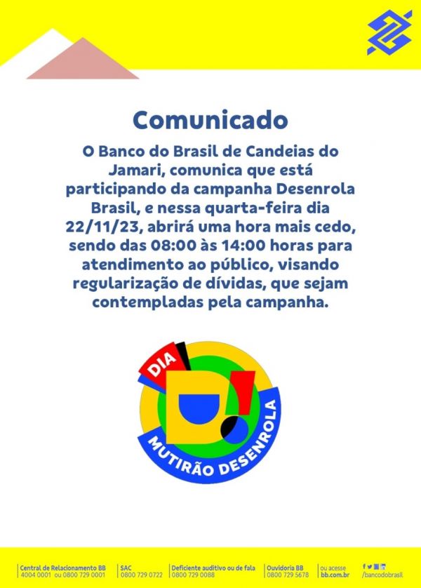 Horário especial na agência do Banco do Brasil para atendimento ao programa DESENROLA BRASIL