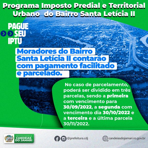 Prefeitura lança Programa Imposto Predial e Territorial Urbano do bairro Santa Letícia II